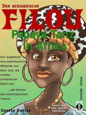 cover image of Der afrikanische FILOU--Papaya-Tanz in Afrika